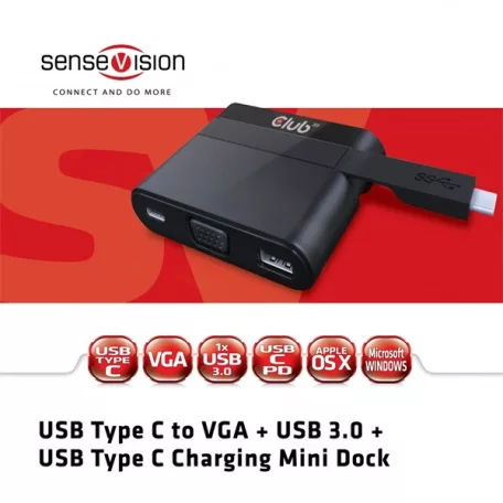 Club 3D Notebook Dokkoló - CSV-1532 (60W, 3.0 USB-C to D-Sub, VGA, 3.0 USB-A, (for Data) 3.0 USB-C)